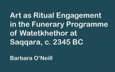 PDF: Art as Ritual Engagement in the Funerary Programme of Watetkhethor at Saqqara, c. 2345 BC